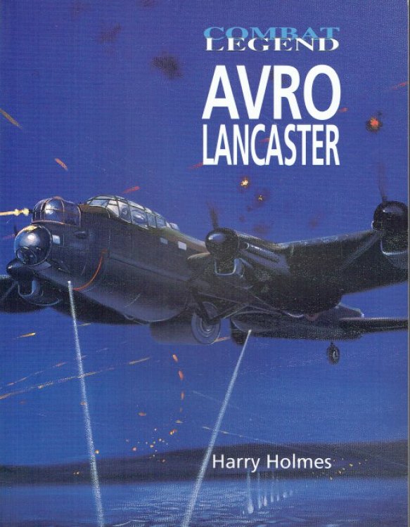 COMBAT LEGEND : AVRO LANCASTER