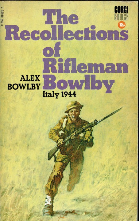 THE RECOLLECTIONS OF RIFLEMAN BOWLBY