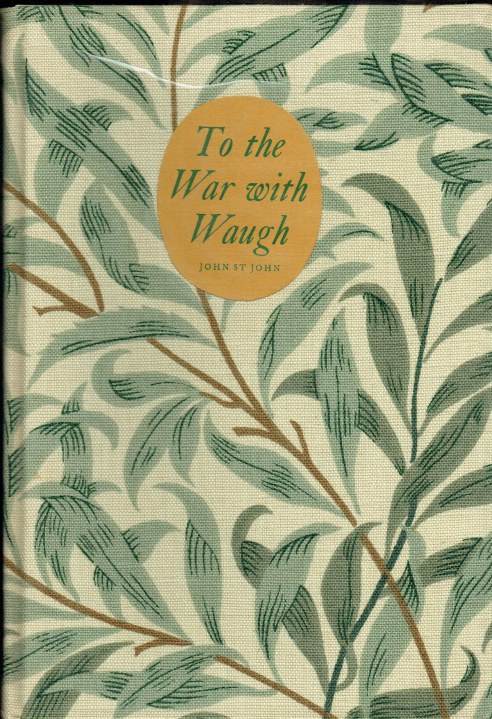 TO THE WAR WITH WAUGH (LIMITED EDITION, SIGNED & NUMBERED COPY)