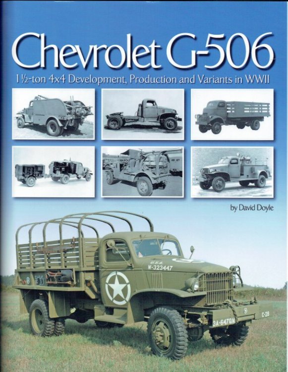 CHEVROLET G-506 : 1 1/2 TON, 4X4 DEVELOPMENT, PRODUCTION AND VARIANTS IN WW2