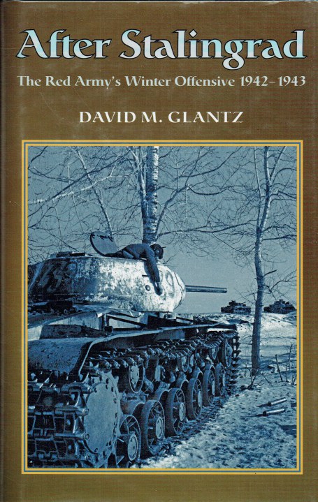 AFTER STALINGRAD : THE RED ARMY'S WINTER OFFENSIVE 1942-43
