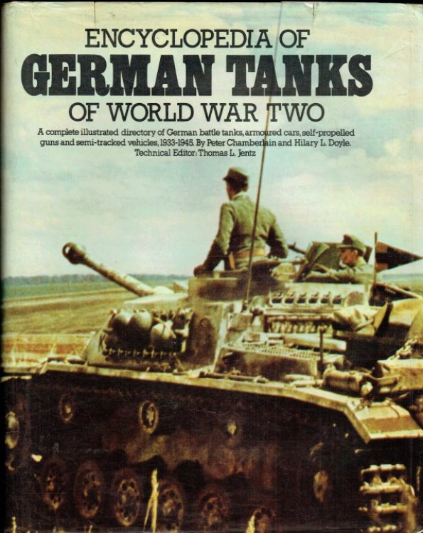 ENCYCLOPEDIA OF GERMAN TANKS OF WORLD WAR TWO