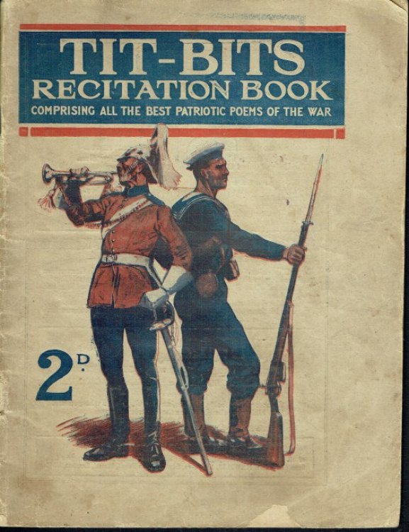 TIT-BITS RECITATION BOOK COMPRISING ALL THE BEST PATRIOTIC POEMS OF THE WAR