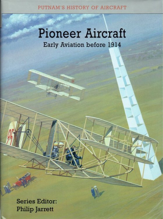 PIONEER AIRCRAFT : EARLY AVIATION BEFORE 1914