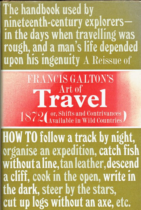FRANCIS GALTON'S ART OF TRAVEL (1872)