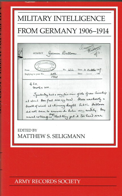 MILITARY INTELLIGENCE FROM GERMANY 1906-1914