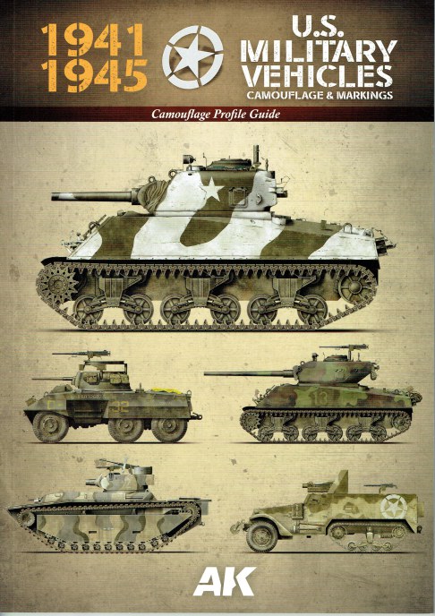 CAMOUFLAGE PROFILE GUIDE: 1941-1945 US MILITARY VEHICLES CAMOUFLAGE & MARKINGS