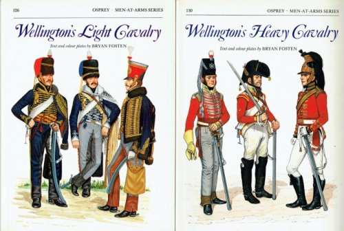 WELLINGTON'S LIGHT CAVALRY + WELLINGTON'S HEAVY CAVALRY (TWO VOLUME SET)