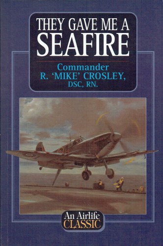 THEY GAVE ME A SEAFIRE