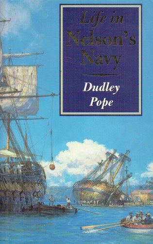 Image for LIFE IN NELSON'S NAVY LIFE IN NELSON'S NAVY