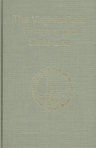 THE VIRGINIA STATE RANGERS AND STATE LINE (SIGNED & NUMBERED COPY)