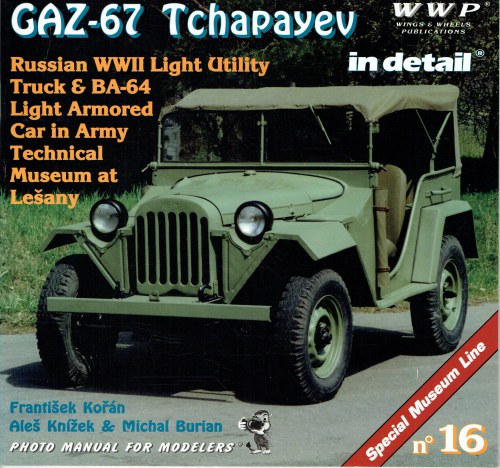 SPECIAL MUSEUM LINE NO.16: GAZ-67 TCHAPAYEV IN DETAIL