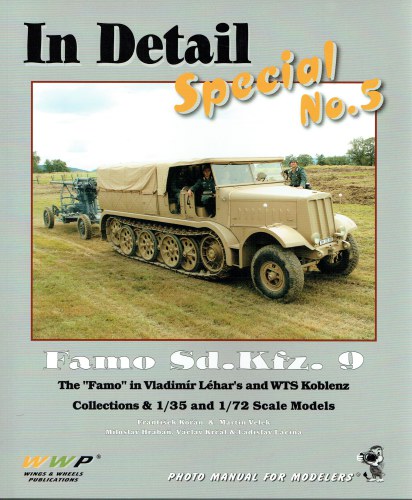 IN DETAIL SPECIAL NO.5: FAMO SD.KFZ.9