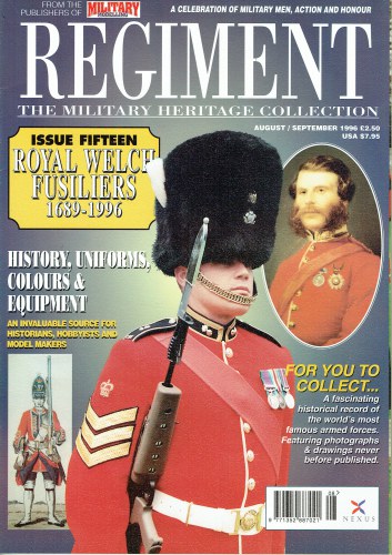REGIMENT: ISSUE FIFTEEN - ROYAL WELCH FUSILIERS 1689-1996