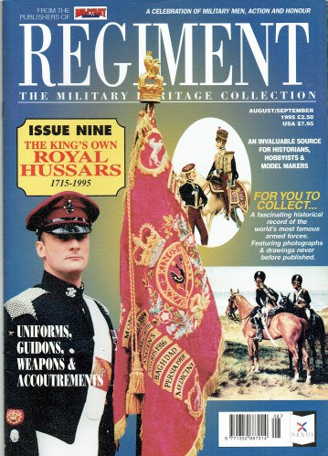 REGIMENT: ISSUE NINE - THE KING'S OWN ROYAL HUSSARS 1715-1995