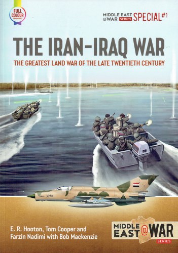THE IRAN-IRAQ WAR : THE GREATEST LAND WAR OF THE LATE TWENTIETH CENTURY