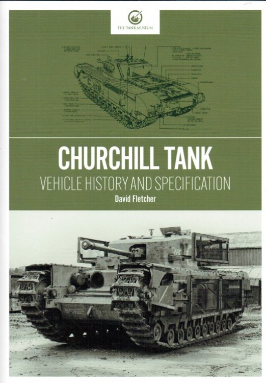 CHURCHILL TANK : VEHICLE HISTORY AND SPECIFICATION