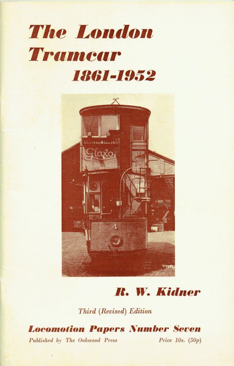 THE LONDON TRAMCAR 1861-1952 (THIRD (REVISED) EDITION)