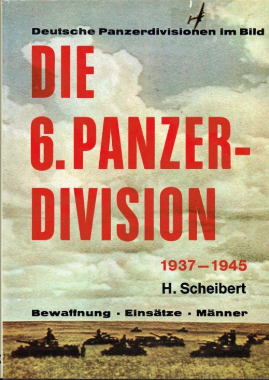 DIE 6. PANZER-DIVISION 1937-1939