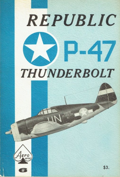 AERO SERIES 6: REPUBLIC P-47 THUNDERBOLT