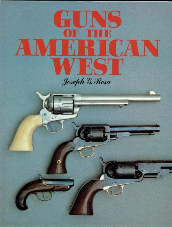 GUNS OF THE AMERICAN WEST