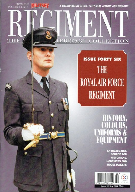 REGIMENT: ISSUE FORTY SIX - THE ROYAL AIR FORCE REGIMENT