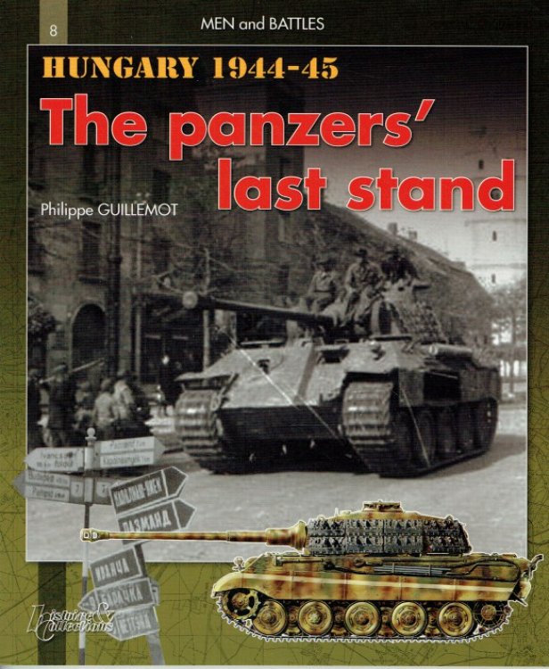 HUNGARY 1944-45 : THE PANZERS' LAST STAND : AUTUMN - WINTER 1944-45