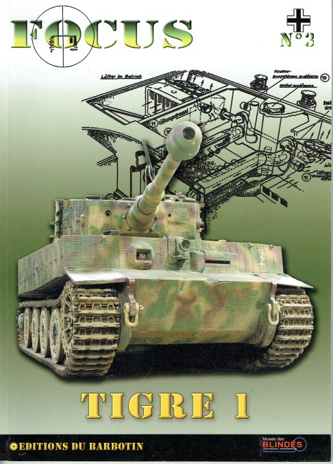 FOCUS NO.3: TIGRE 1 (TIGER I)