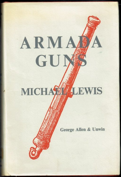 ARMADA GUNS : A COMPARATIVE STUDY OF ENGLISH AND SPANISH ARMAMENTS
