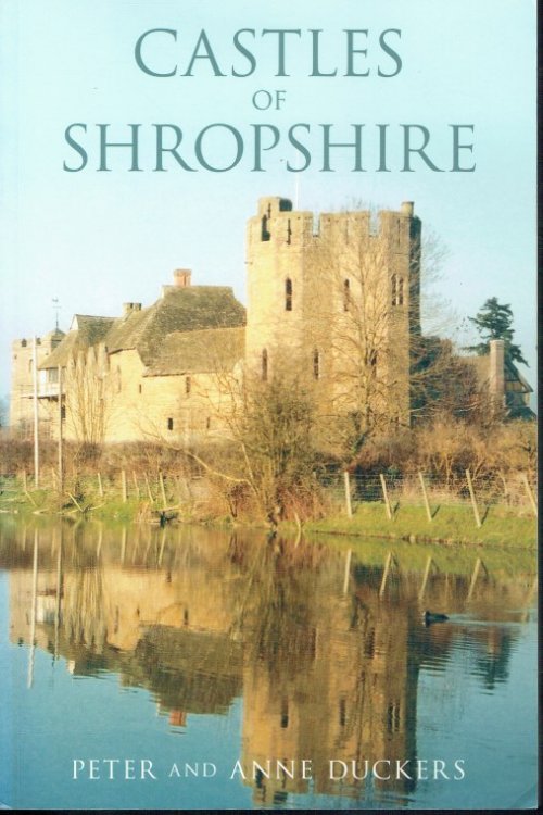 CASTLES OF SHROPSHIRE