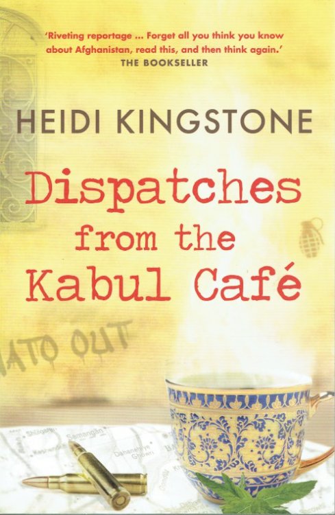 DISPATCHES FROM THE KABUL CAFE (SIGNED COPY)