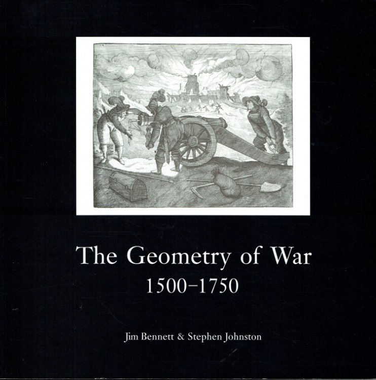 GEOMETRY OF WAR 1500-1750 : CATALOGUE OF THE EXHIBITION