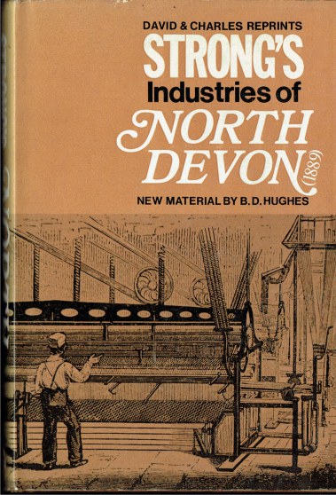 Image for STRONG'S INDUSTRIES OF NORTH DEVON (1889) STRONG'S INDUSTRIES OF NORTH DEVON (1889)