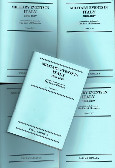 Image for MILITARY EVENTS IN ITALY 1848-1849 (FIVE VOLUME SET) MILITARY EVENTS IN ITALY 1848-1849 (FIVE VOLUME SET)