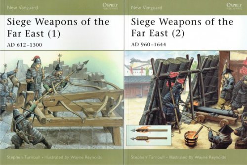 Image for SIEGE WEAPONS OF THE FAR EAST (TWO VOLUME SET) SIEGE WEAPONS OF THE FAR EAST (TWO VOLUME SET)