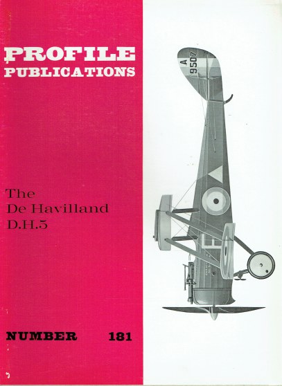 PROFILE PUBLICATIONS NUMBER 181: THE DE HAVILLAND D.H.5