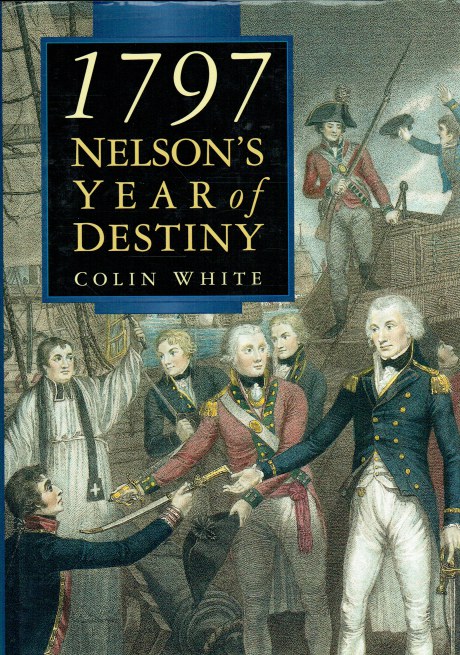 1797 NELSON'S YEAR OF DESTINY