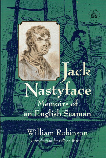 JACK NASTYFACE : MEMOIRS OF AN ENGLISH SEAMAN