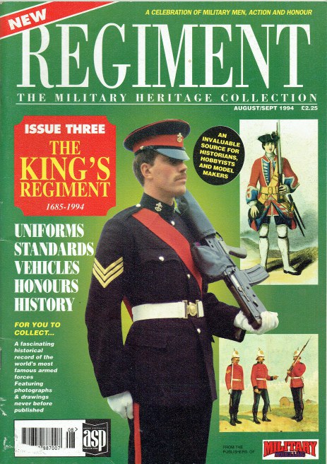 REGIMENT: ISSUE THREE - THE KING'S REGIMENT 1685-1994