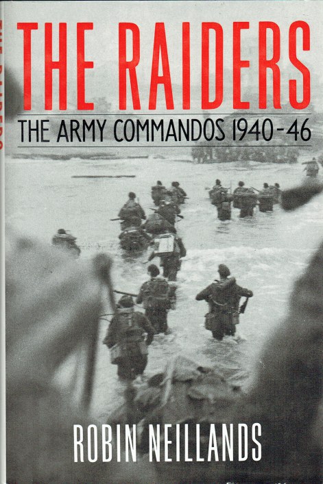 THE RAIDERS : THE ARMY COMMANDOS 1940-46