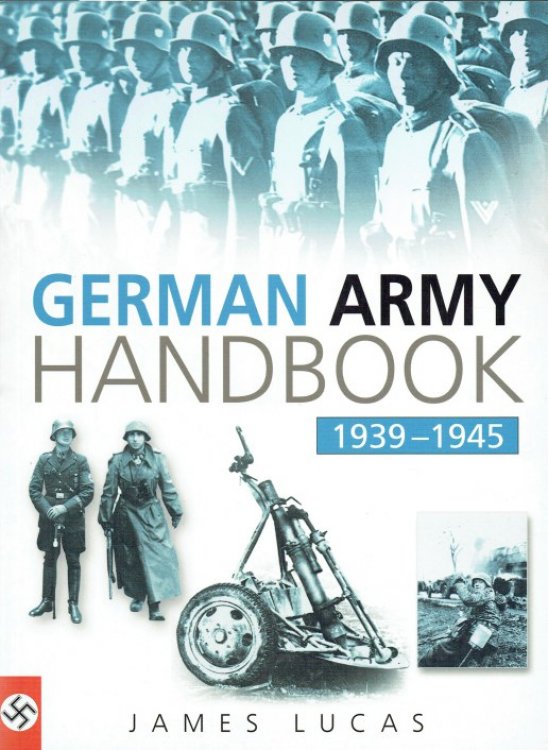 GERMAN ARMY HANDBOOK 1939-1945