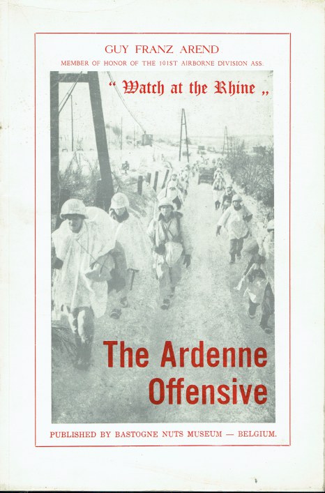 THE ARDENNE OFFENSIVE 'WATCH AT THE RHINE'