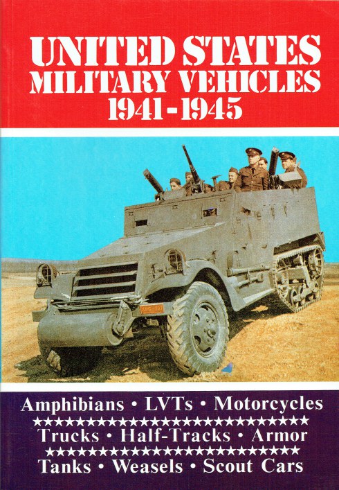 UNITED STATES MILITARY VEHICLES 1941-1945