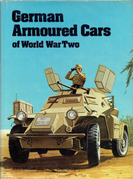 Image for GERMAN ARMOURED CARS OF WORLD WAR TWO GERMAN ARMOURED CARS OF WORLD WAR TWO