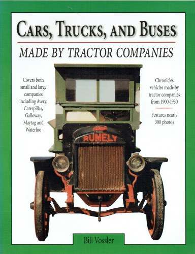 CARS, TRUCKS, AND BUSES MADE BY TRACTOR COMPANIES
