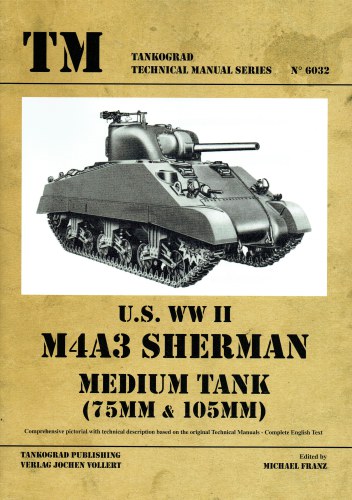 US WWII M4A3 SHERMAN MEDIUM TANK (75MM & 105MM)