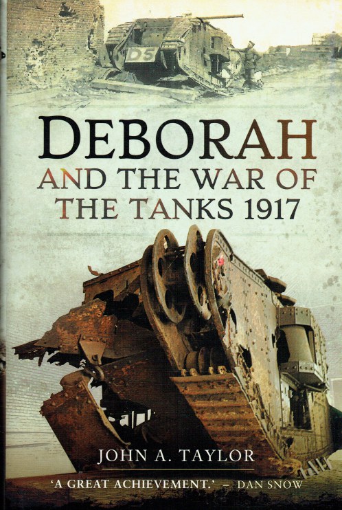 DEBORAH AND THE WAR OF THE TANKS 1917
