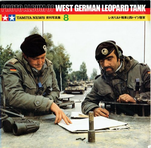TAMIYA NEWS 8 : PHOTO ALBUM OF WEST GERMAN LEOPARD TANK