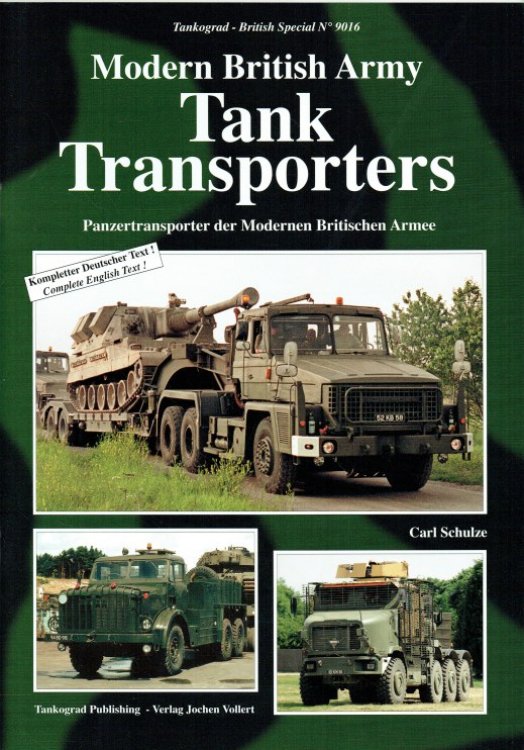 MODERN BRITISH ARMY TANK TRANSPORTERS : 1950 TO THE PRESENT