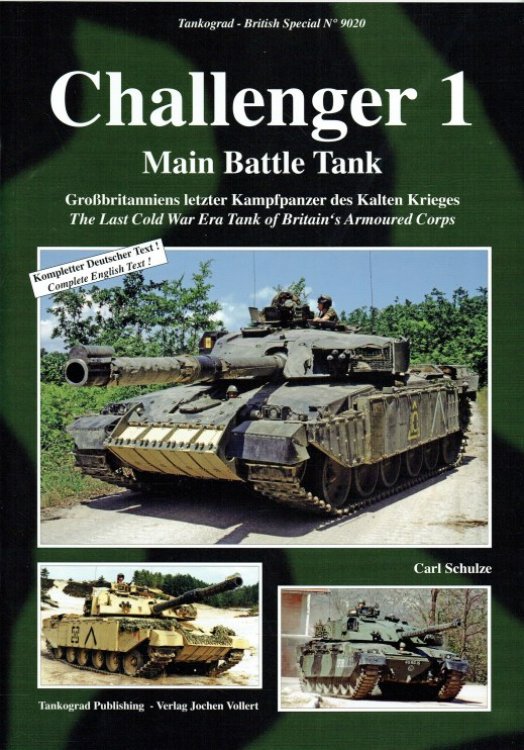 CHALLENGER 1 MAIN BATTLE TANK : THE LAST COLD WAR ERA TANK OF BRITAIN'S ARMOURED CORPS